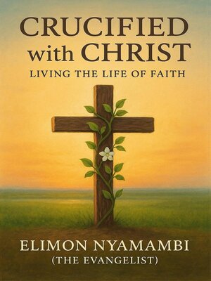 cover image of Crucified with Christ